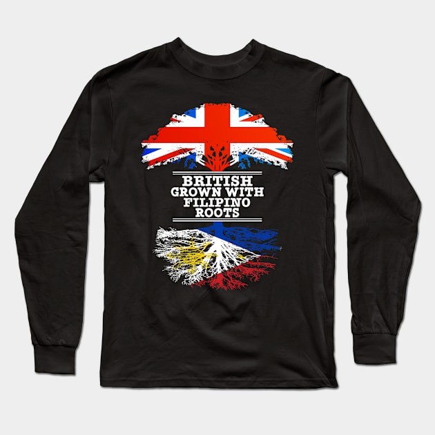 British Grown With Filipino Roots - Gift for Philippines With Roots From Filipino Long Sleeve T-Shirt by Country Flags